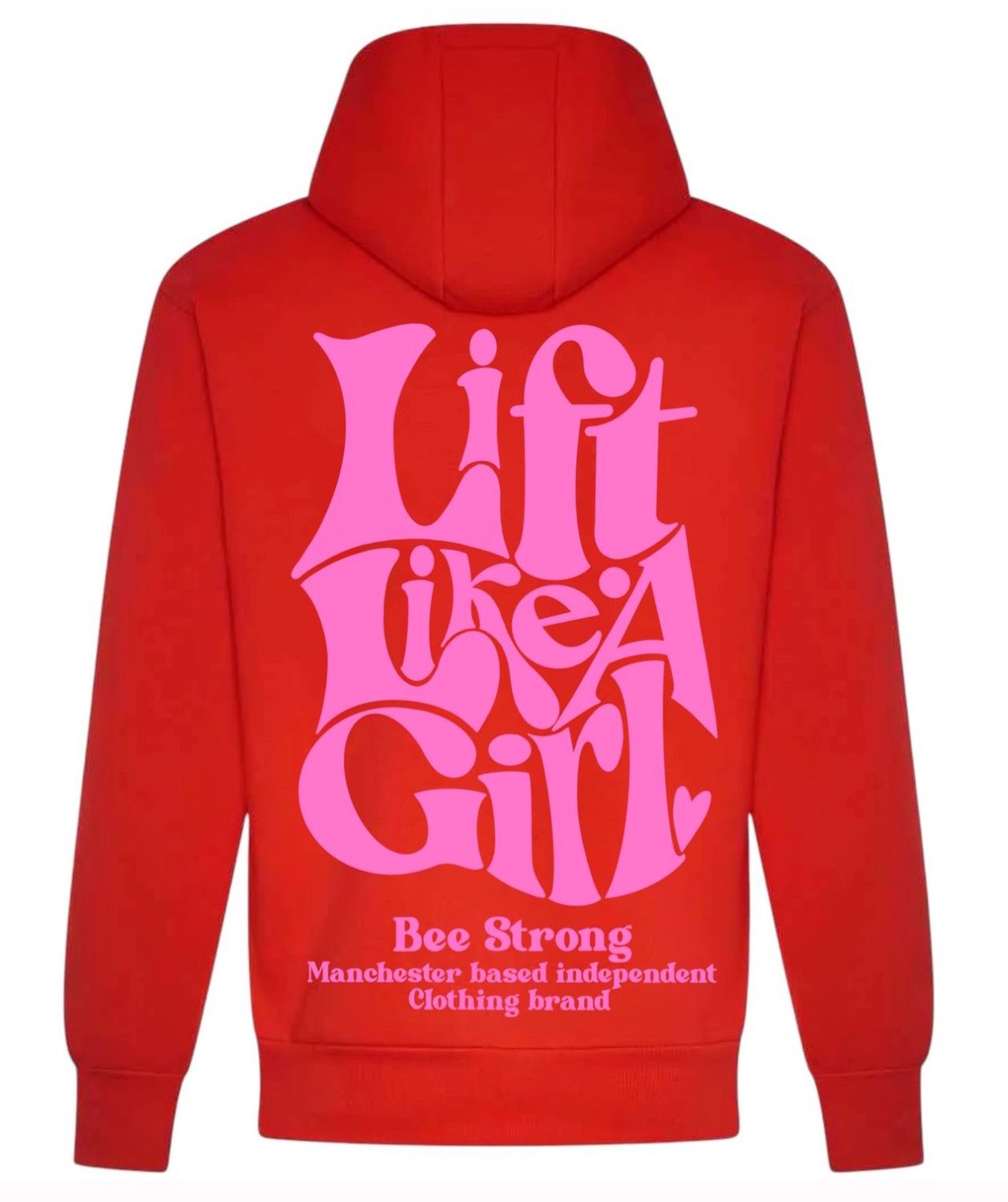 LIFT LIKE A GIRL HOODIE - CHOOSE YOUR COLOUR