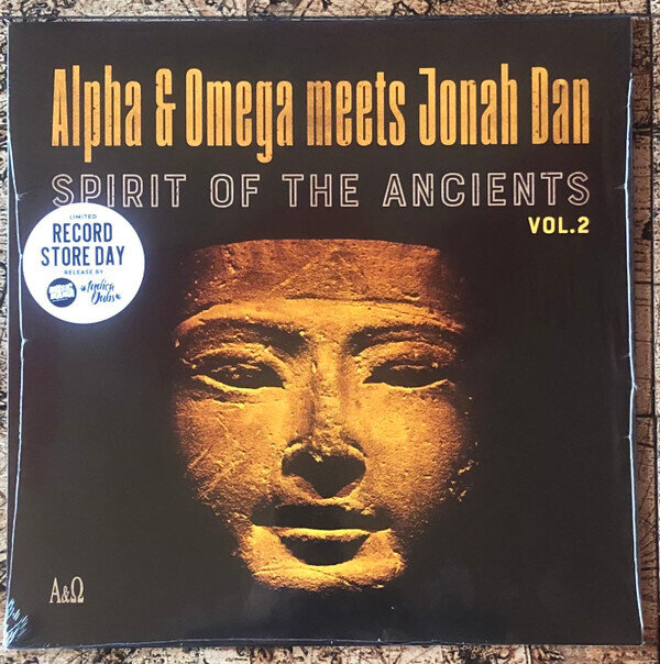 Alpha & Omega Meets Jonah Dan 'Spirit Of The Ancients Vol.2 (Ltd.) (RSD21)'