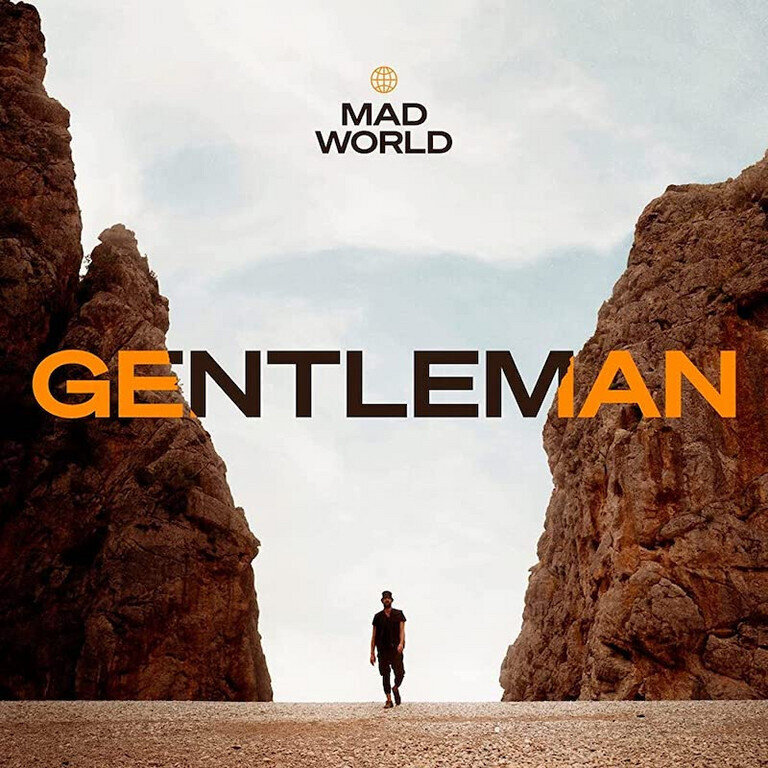 Gentleman 'Mad World'
