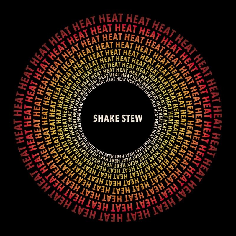 Shake Stew 'Heat'