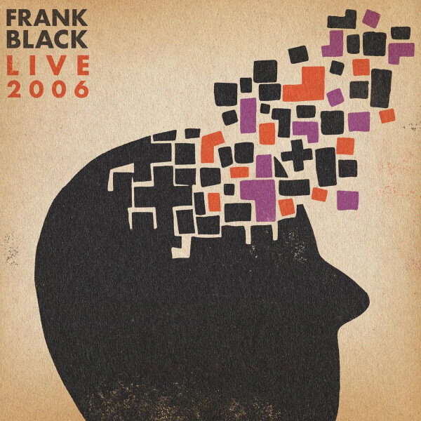 Black, Frank 'Live 2006 (Orange Vinyl - RSD Edition)'