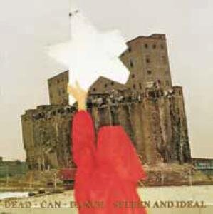 Dead Can Dance 'Spleen And Ideal'