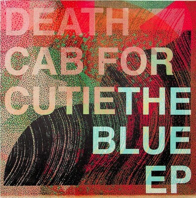 DEATH CAB FOR CUTIE 'THE BLUE '