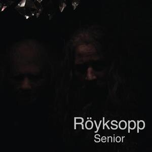 Röyksopp 'Senior'