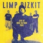 LIMP BIZKIT 'Rock Im Park 2001 -Ltd-'