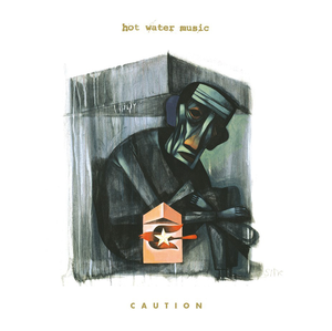 Hot Water Music 'Caution'