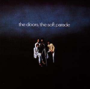Doors, The 'THE SOFT PARADE'