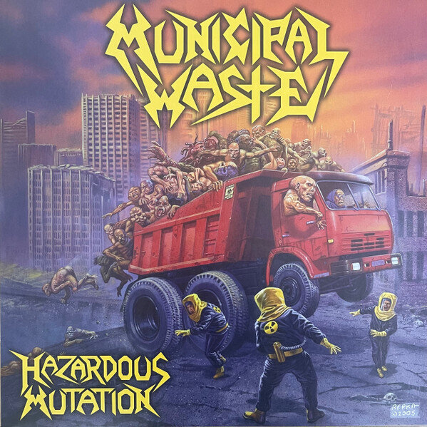 Municipal Waste 'Hazardous Mutuation'