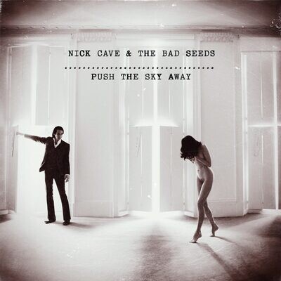 Cave,Nick/Bad Seeds,The 'Push The Sky Away'