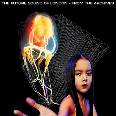 Future Sound Of London 'From The Archives (Numbered Coloured 2LP) (RSD24)'