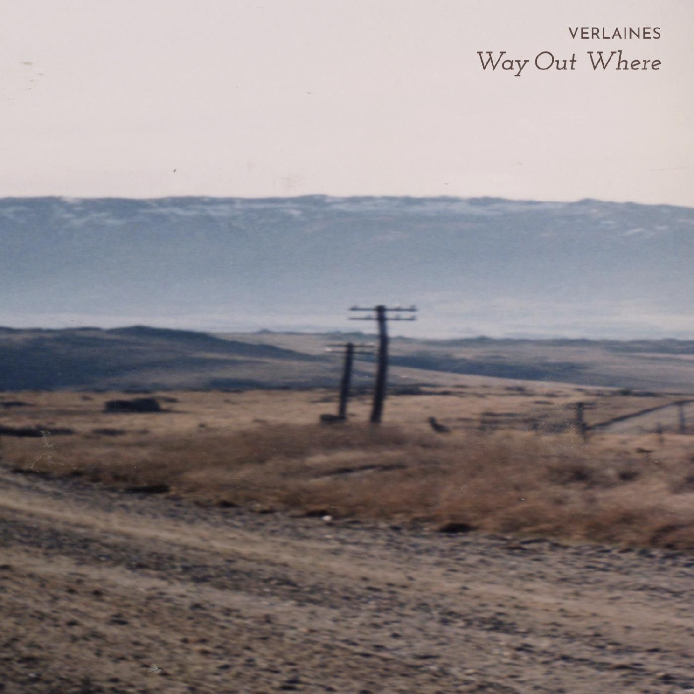 Verlaines, The 'Way Out Where (TRANSPARENT BLACK VINYL)'