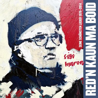 Maron, Sigi 'Red’n kaun ma boid (Seine schönsten Lieder 1976 – 2014)'