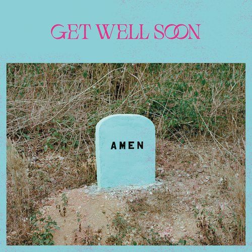 Get Well Soon 'Amen'