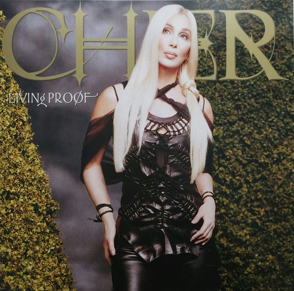 Cher 'Living Proof' Cher 'Living Proof'