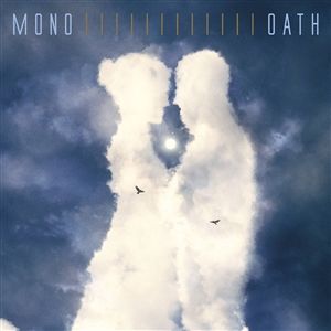 MONO 'Oath'