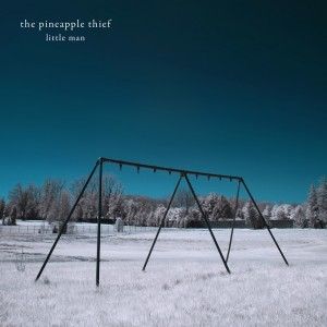 Pineapple Thief,The 'Little Man'