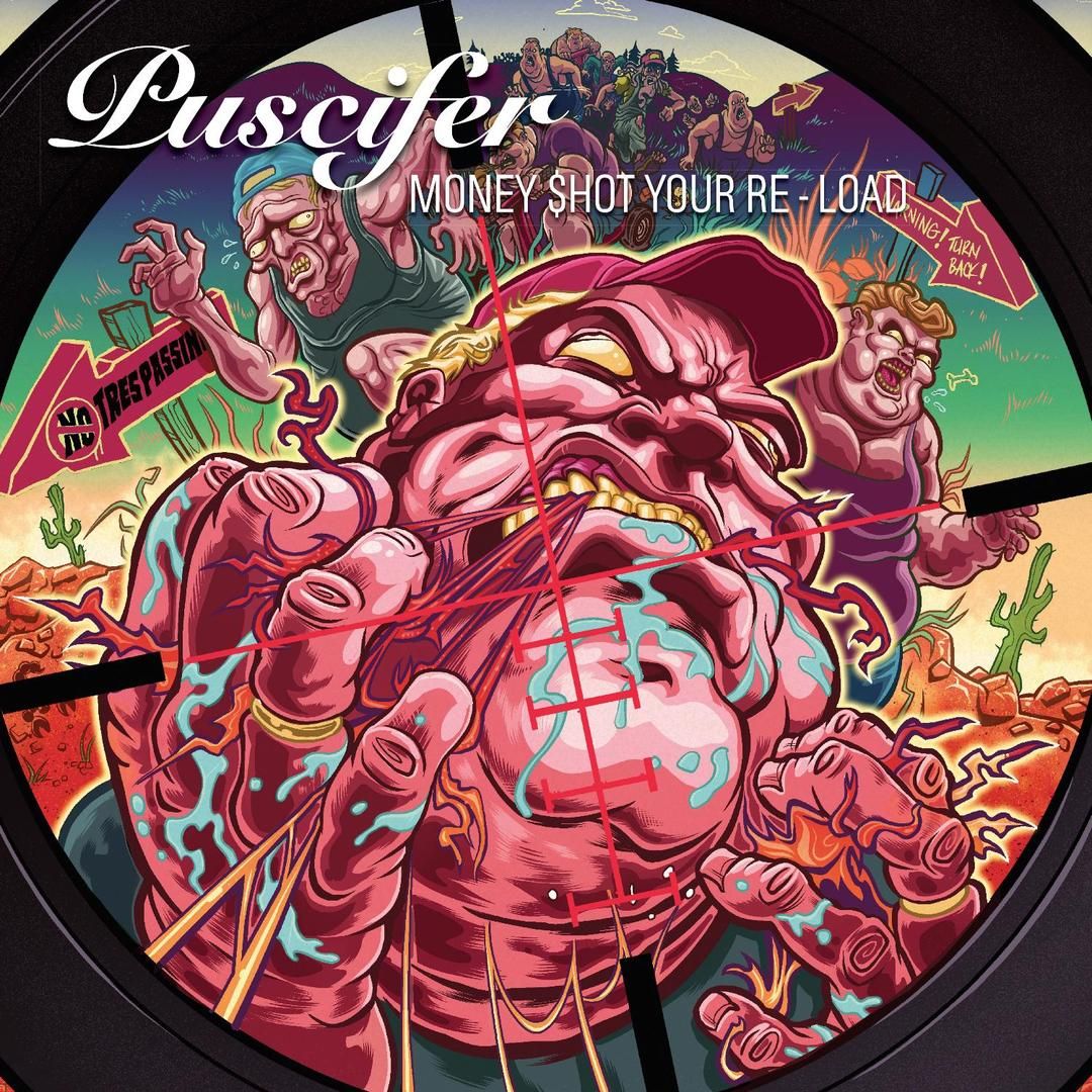 Puscifer 'Money $hot Your Re-Load'