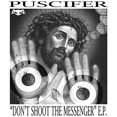 Puscifer 'Don't Shoot The Messenger E.P.'