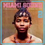 Various 'MIAMI SOUND 2: MORE FUNK & SOUL 1967-74'