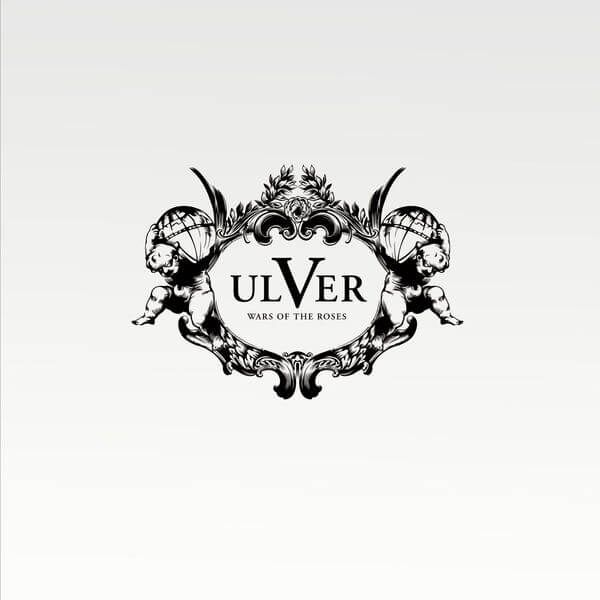 Ulver 'Wars Of The Roses'