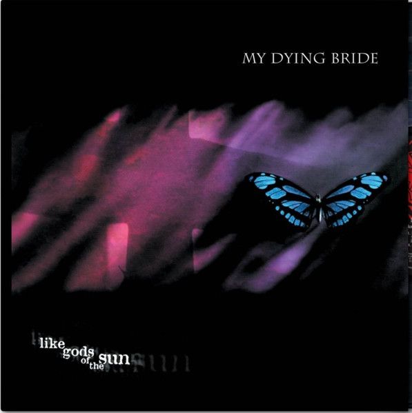 My Dying Bride 'Like Gods Of The Sun'