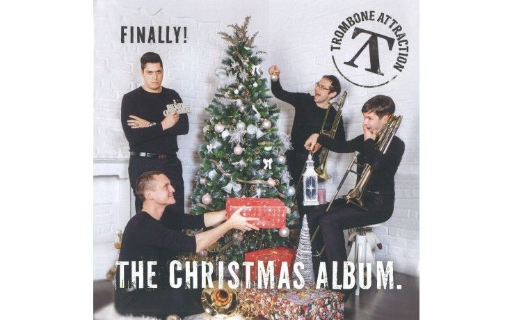 Trombone Attraction 'Finally!The Chrismas Album'