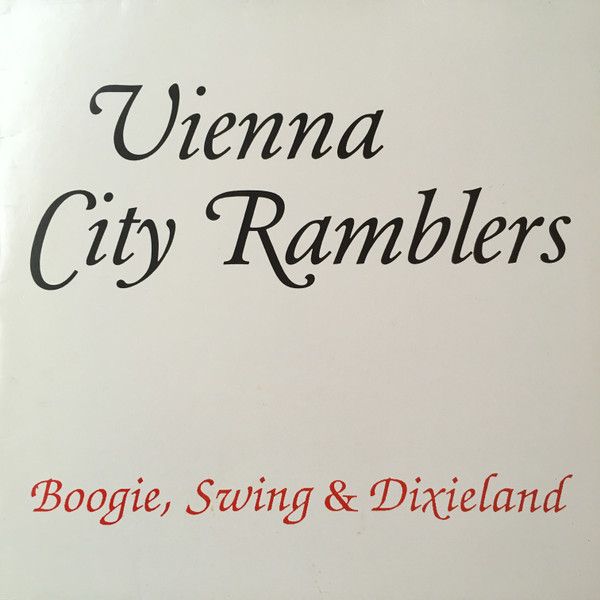 Vienna City Ramblers 'Boogie, Swing & Dixieland'