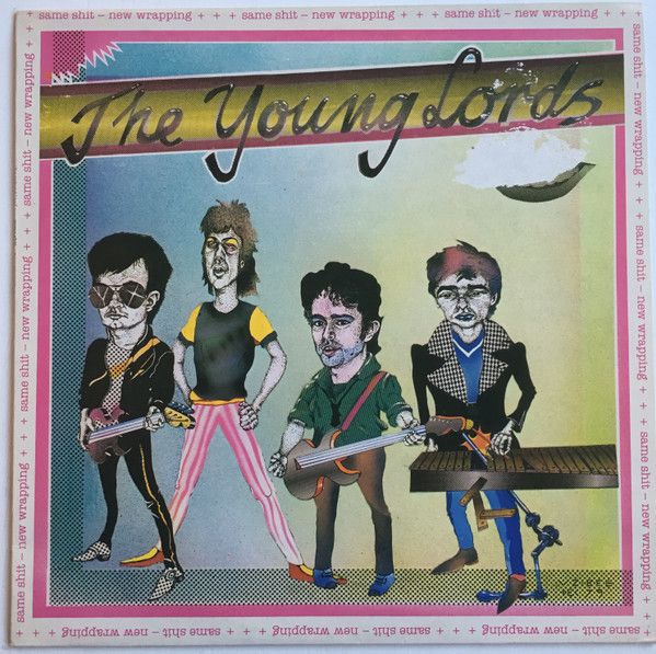 The Young Lords 'Same Shit - New Wrapping'