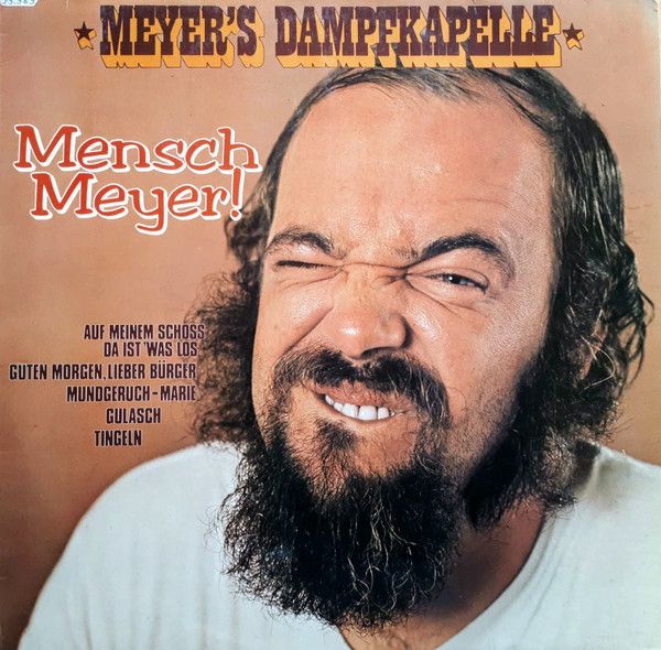 Meyer’s Dampfkapelle  'Mensch Meyer !'
