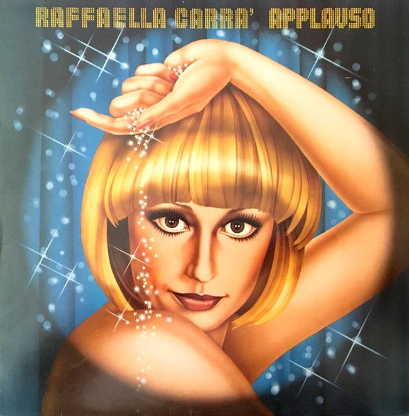 Raffaella Carra’ 'Applauso'
