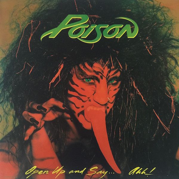 Poison 'Open Up And Say … Ahh!'