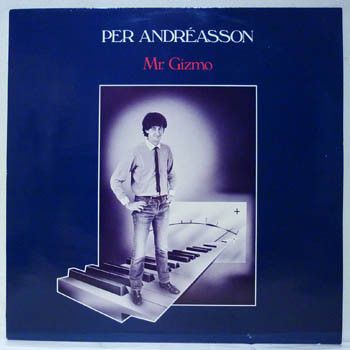Per Andréasson 'Mr. Gizmo'