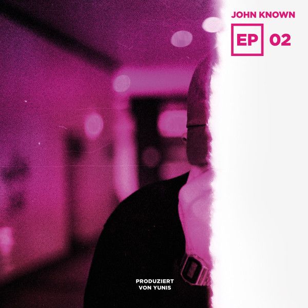 John Known 'EP02'