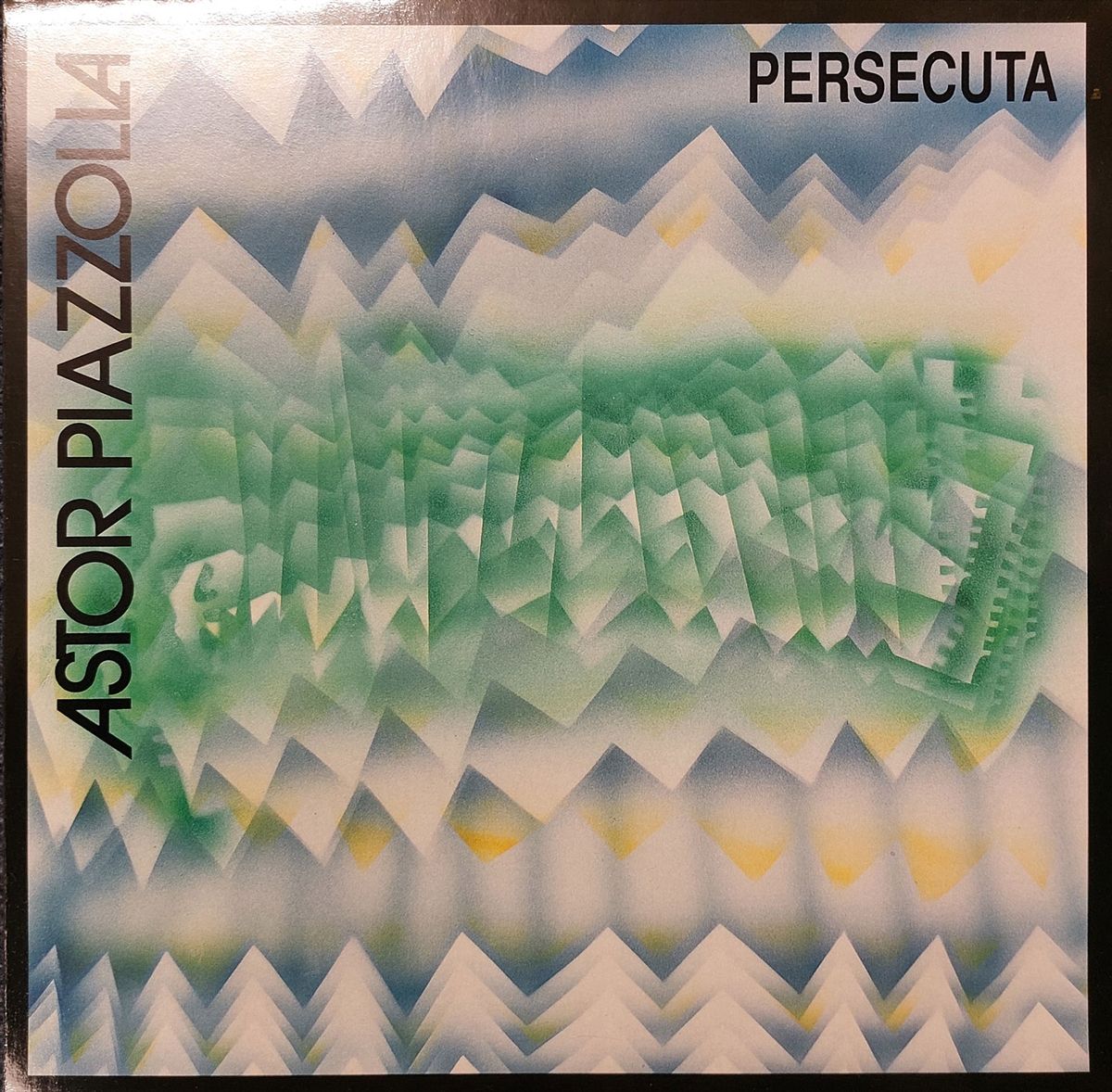 Piazzolla, Astor 'Persecuta'