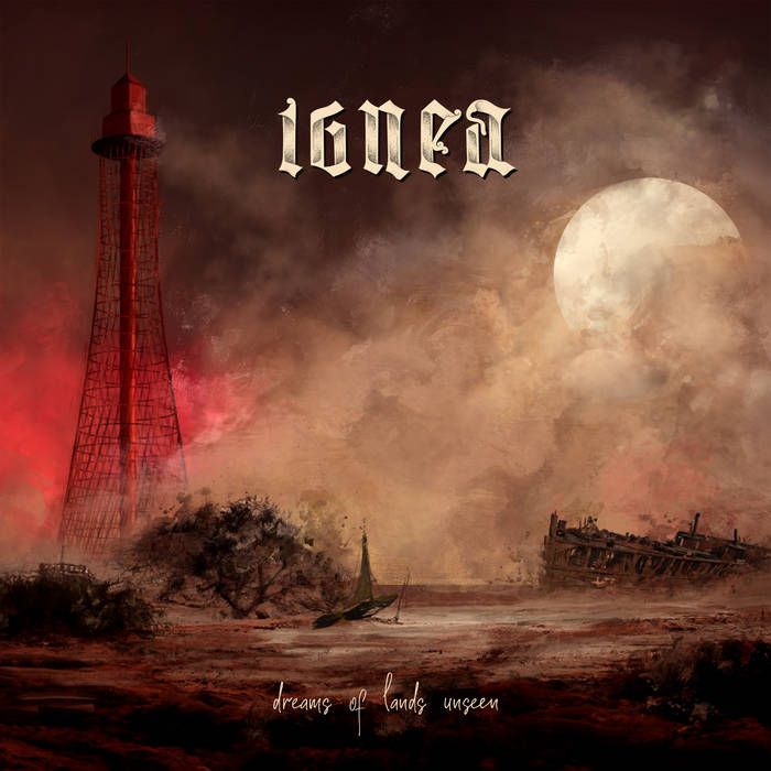 Ignea 'Dreams Of Lands Unseen' Ignea 'Dreams Of Lands Unseen'