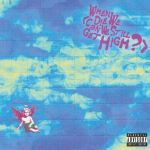 Yungblud, Lil Yachty 'When We Die (Can We Still Get High?) '