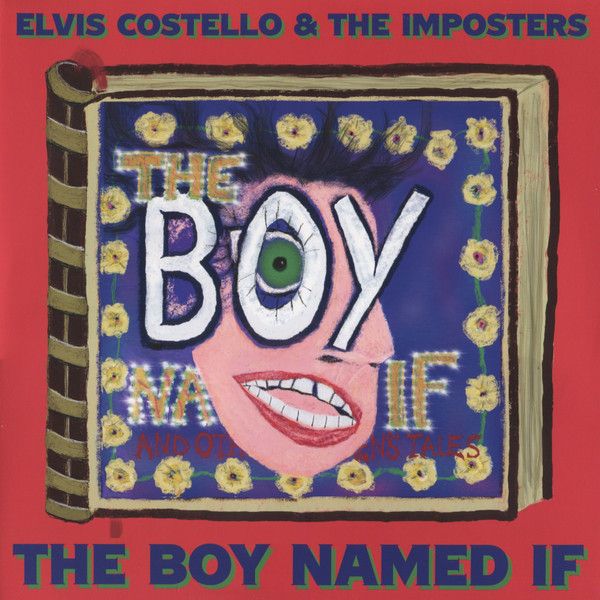 Costello, Elvis & The Imposters 'The Boy Named If'