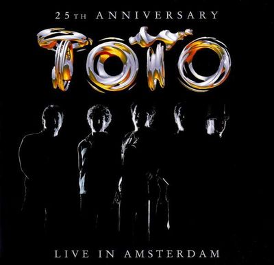 Toto '25th Anniversary - Live In Amsterdam'
