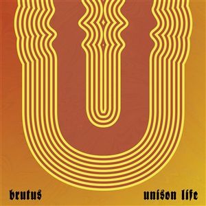 Brutus 'Unison Life'