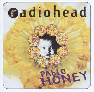 Radiohead 'Pablo Honey '