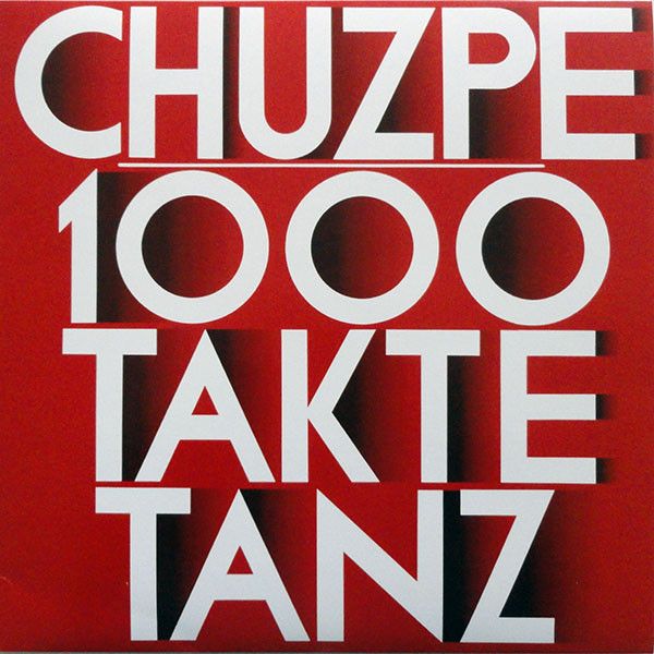Chuzpe '1000 Takte Tanz'