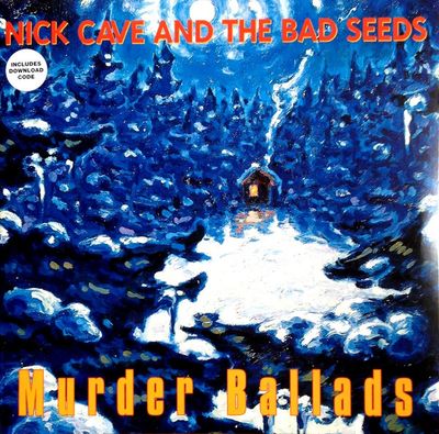 Cave, Nick & The Bad Seeds 'Murder Ballads.'