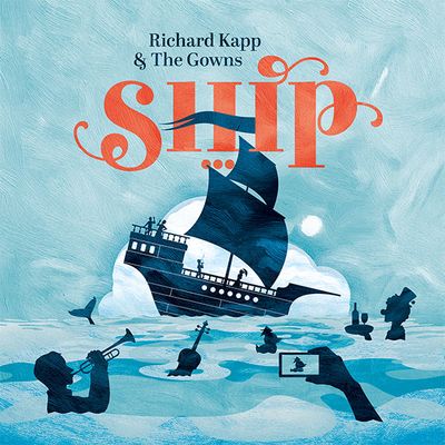 Kapp, Richard & The Gowns 'Ship'