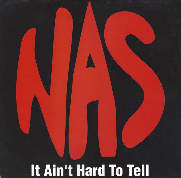 NAS 'It Ain’t Hard To Tell'