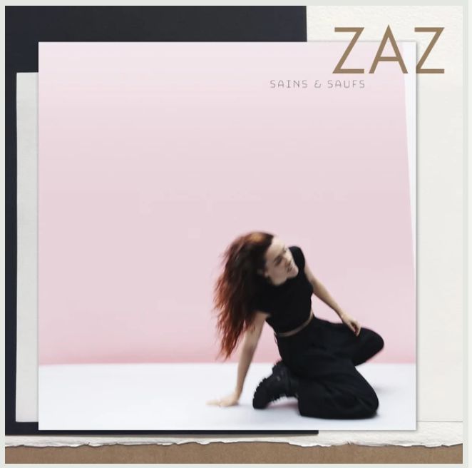 Zaz 'Sains et saufs'