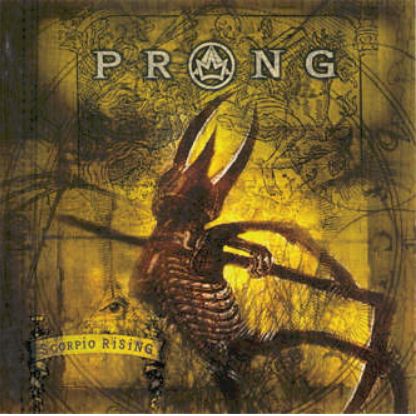 Prong 'Scorpio Rising'