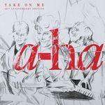 a-ha 'Take On Me - 40th Anniversary EP'