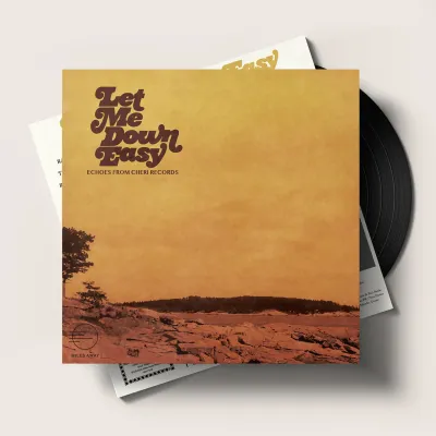 Various - 'Let Me Down Easy: Echoes From Cheri Records' - LP