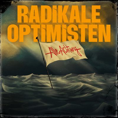 Alle Achtung - 'Radikale Optimisten' - LP