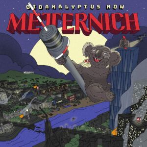 Metternich - 'Oidakalyptus Now' - LP